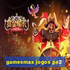 gamesmax jogos ps2